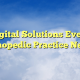 Digital Solutions Every Orthopedic Practice Needs