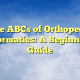 The ABCs of Orthopedic Informatics: A Beginner’s Guide